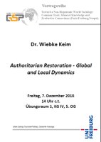 Dec 7th, 2018 - Guest Lecture: Dr. Wiebke Keim - Authoritarian Restoration - Global and Local Dynamics