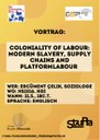 Lecture - Coloniality of Labour: Modern Slavery, Supply Chains and Platformlabour