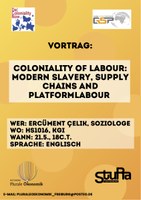 Lecture - Coloniality of Labour: Modern Slavery, Supply Chains and Platformlabour