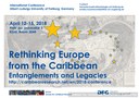 SOCARE Congress: “Rethinking Europe from the Carib bean: Entanglements and Legacies” 12-15 April, 2018 Albert-Ludwigs-University of Freiburg, Germany SOCARE Congress: “Rethinking Europe from the Carib bean: Entanglements and Legacies” 12-15 April, 2018 Albert-Ludwigs-University of Freiburg, Germany