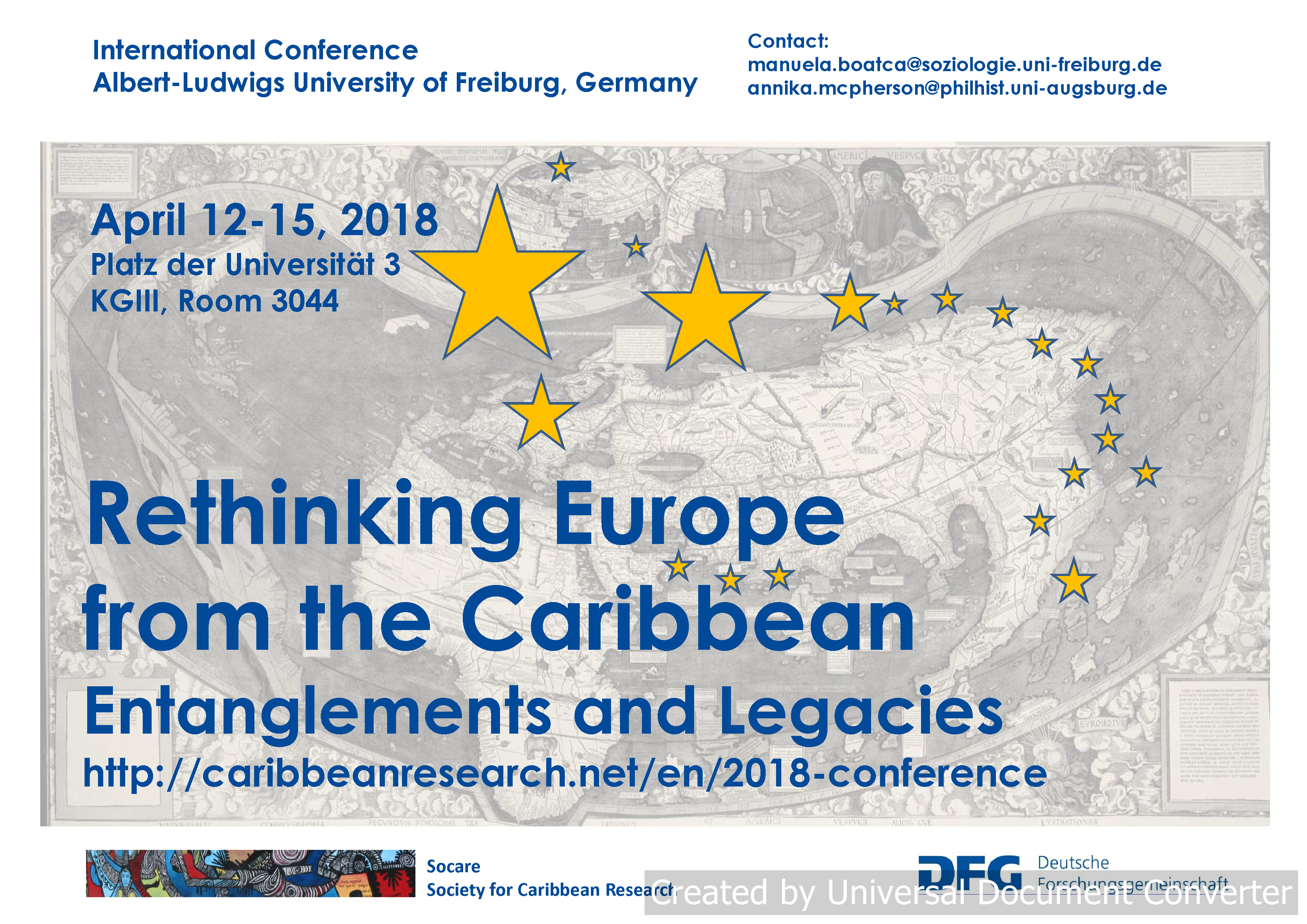  SOCARE Congress: “Rethinking Europe from the Carib bean: Entanglements and Legacies”  12-15 April, 2018 Albert-Ludwigs-University of Freiburg, Germany